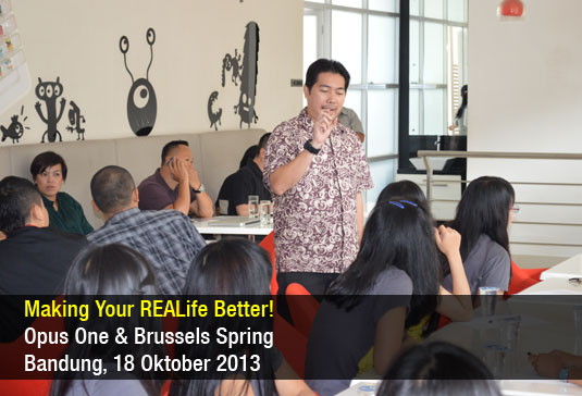 Making Your REALife Better - Opus One - Okt 2013